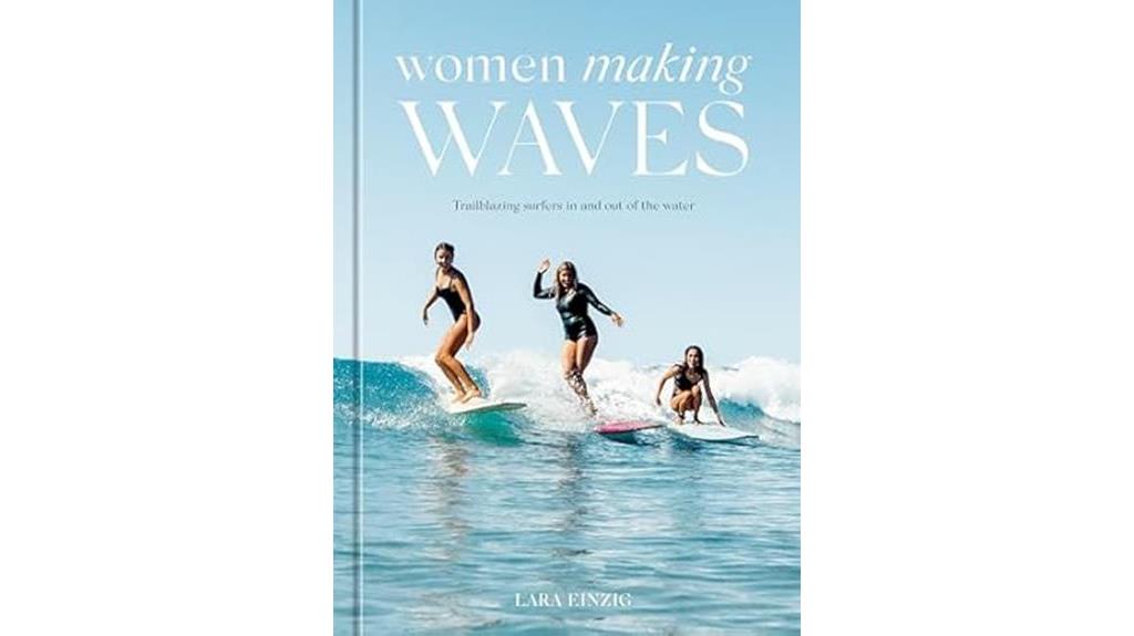 trailblazing women surfers impact